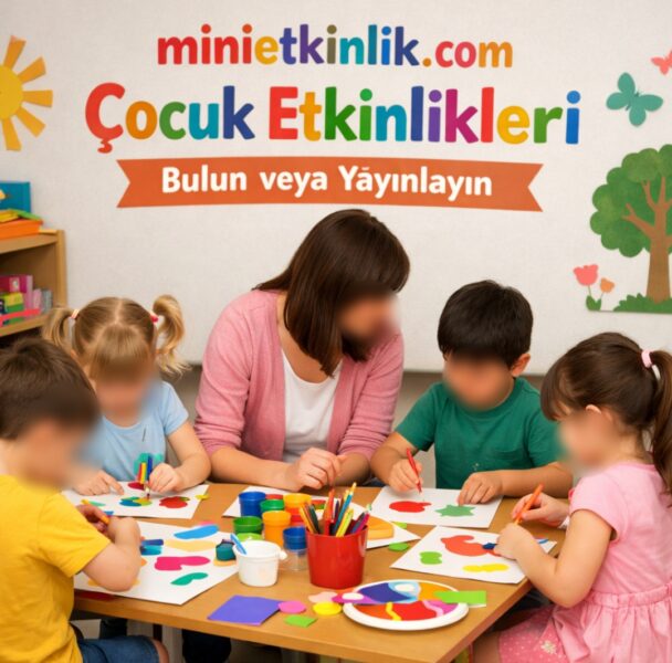 İzmir'de Okul Öncesi Atölye Etkinlikleri