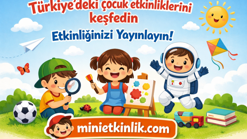 Çocuk etkinlikleri aktiviteleri