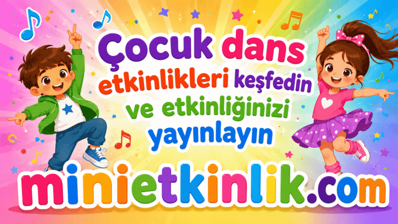 Çocuk Dans Etkinlikleri