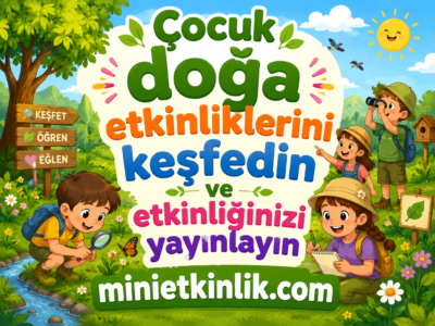 Çocuk Doğa Etkinlikleri
